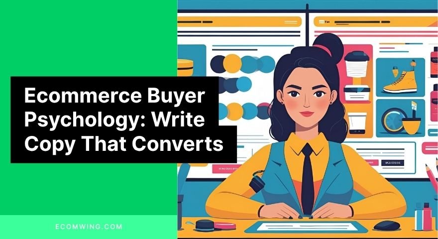 Marketer tailoring copy to two buyer states on a split screen, illustrating Ecommerce buyer psychology.