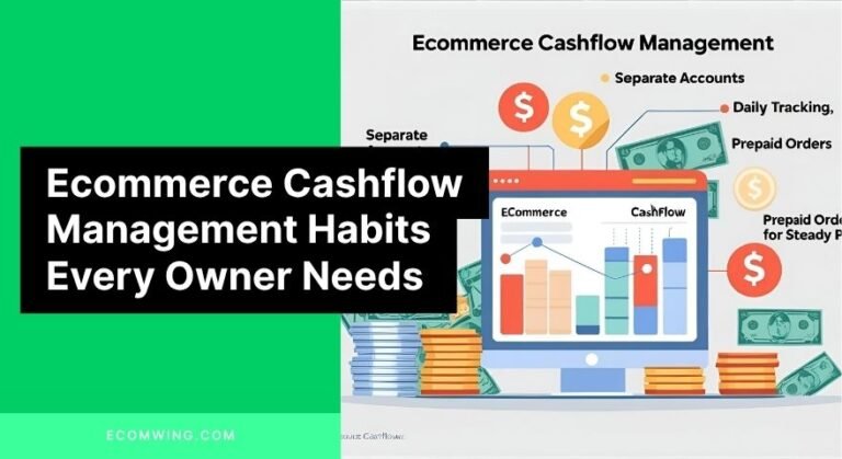 Chart of Ecommerce cashflow management: separate accounts, daily tracking, prepaid orders for steady profit.