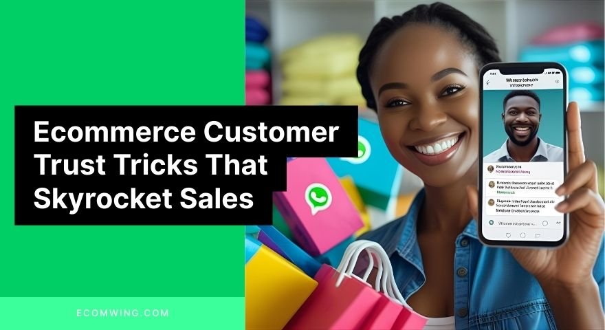Customer selfie with WhatsApp testimonial screenshot boosting Ecommerce customer trust for a Nigerian online store