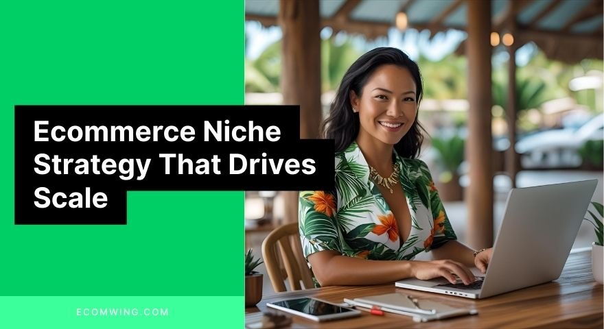 Entrepreneur planning sales with Ecommerce niche strategy for faster growth
