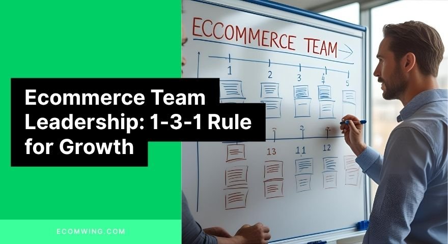 Leader coaching staff on the 1-3-1 whiteboard, demonstrating Ecommerce Team Leadership in action.