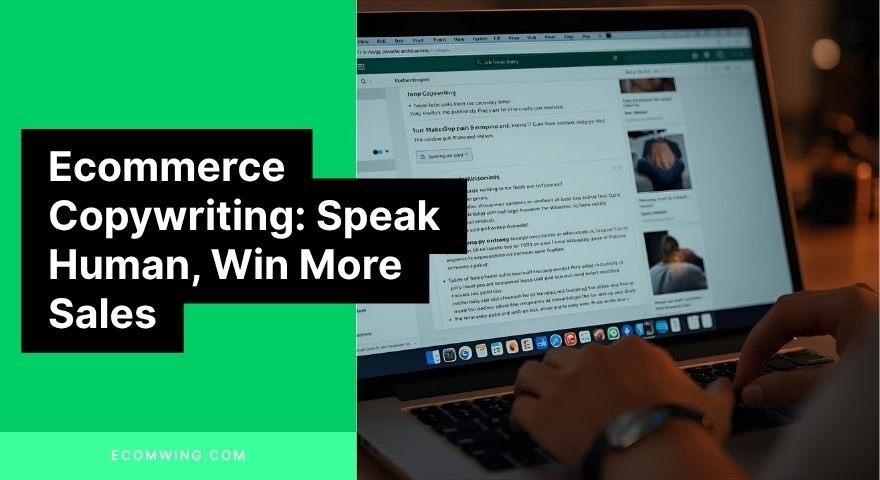 Marketer drafting Ecommerce copywriting from WhatsApp pain diary notes, turning features into benefits that promise pain relief.