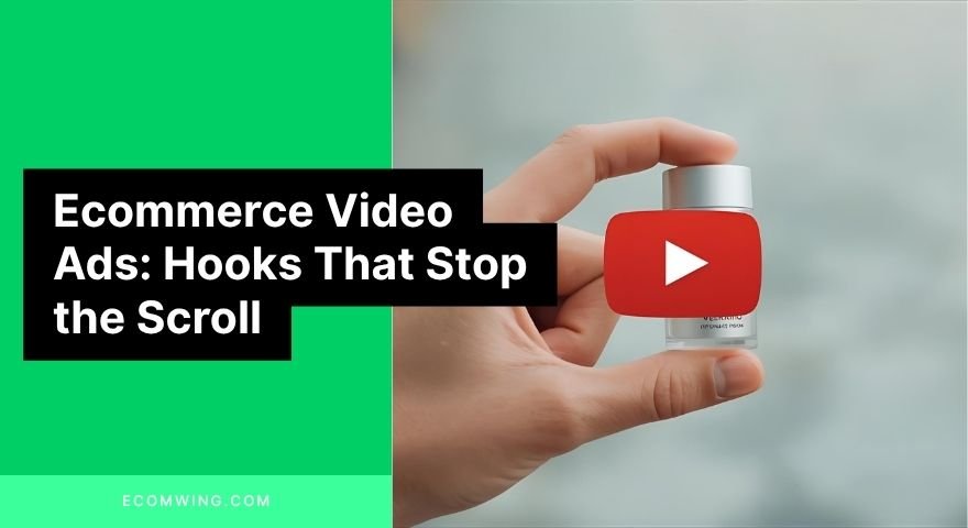 Hand showing product demo in first 3 seconds for Ecommerce video ads that stop the scroll and prove the benefit quickly.