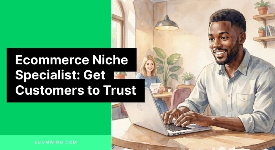 Ecommerce Niche Specialist teaching brand focus and product stacking to build customer trust and grow faster