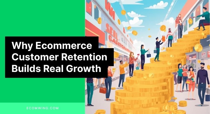 Ecommerce customer retention strategy showing repeat buyers generating more revenue than new customer acquisition